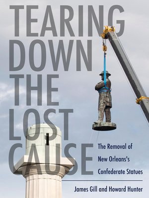 cover image of Tearing Down the Lost Cause